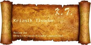 Krizsik Tivadar névjegykártya